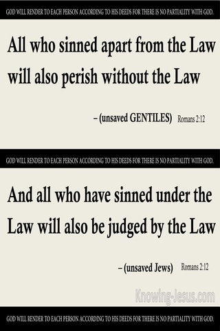 Romans 2:12 All Who Have Sinned Without The Law Will Perish (gray)